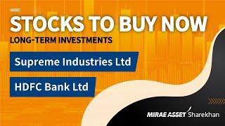 Stocks To Buy Now | Supreme Industries Ltd & HDFC Bank Ltd | 26th Dec 2024