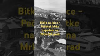 Bitka za Jajce - Početak bitke napadom na Mrkonjić grad #kontrafaktualno