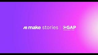 Make stories | GAP Consulting