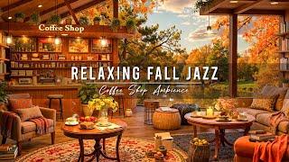 Jazz Relaxing Music to Study, Work  Cozy Fall Coffee Shop Ambience & Smooth Jazz Instrumental Music