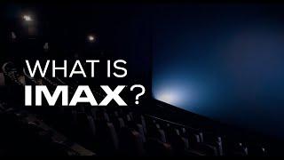 What Is IMAX?