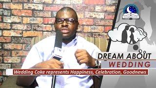 DREAMS ABOUT WEDDING - Evangelist Joshua TV