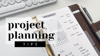 Project Planning // Ideas and tips on how to plan and organize projects