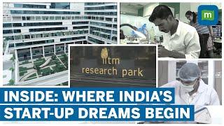 From Start-Ups To Unicorns: How IIT Madras Research Park Is Shaping Indian Entrepreneurs