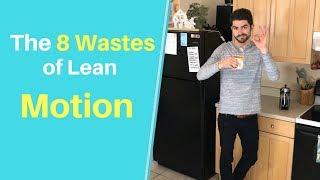 The 8 Wastes of Lean: Motion