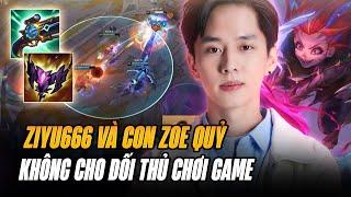 ZIYU666 VÀ GAME ĐẤU HOÀN HẢO VỚI CON ZOE ÁC QUỶ BÓP NGHẸT HOÀN TOÀN CAO THỦ SYLAS TRUNG QUỐC