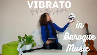 Vibrato in Baroque Music