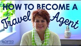 How to Become a Travel Agent