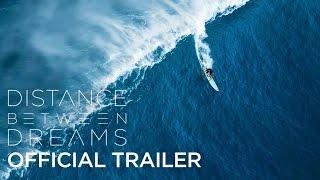 Distance Between Dreams | OFFICIAL TRAILER