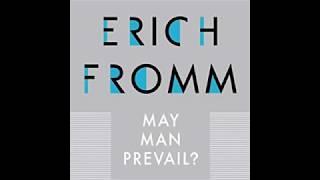 Fromm on Russian politics & history ("May Man Prevail?" excerpt)