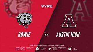 7:30PM - Football: Bowie vs. Austin High