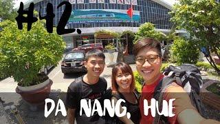 [VLOG] #42 - Day 9-10: Da Nang, Hue