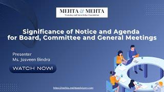 Significance of Notice and Agenda for Board, Committee and General Meetings