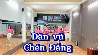 Dân vũ Chén Đắng  Remix - Tài Hoa Dân Vũ - #taihoadanvu #dance