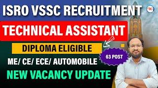 ISRO VSSC Recruitment 2023 | VSSC Technical Assistant Notification | Diploma Permanent Job