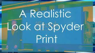 Spyder Print Review: Does It Deliver?