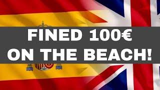 Spanish 100€ fine on the beach in Mazarrón #expatinmazarron