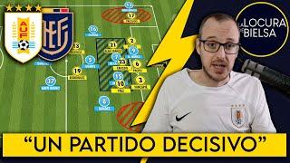 PREVIA TÁCTICA URUGUAY VS ECUADOR - UN PARTIDO DECISIVO