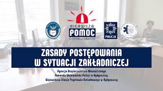 PIERWSZA POMOC: Zasady postępowania w sytuacji zakładniczej