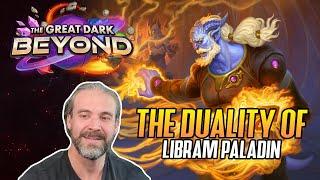 (Hearthstone) The Duality of Libram Paladin