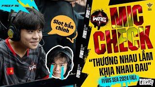 MIC CHECK| WAG: "Khịa nhau cay cay mới bắn hay được á " #tiepluaffws