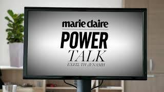 Marie Claire Power Talk - Interesting Facts