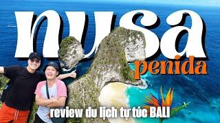  Du Lịch Bali Tự Túc #4 | Hòn đảo "cất giấu" SỐNG LƯNG KHỦNG LONG KELINGKING - NUSA PENIDA vlog