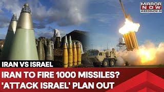 Iran To Fire 1000 Missiles At Israel? Tehran's Big Revelation As It Plans For Revenge Attack | Watch