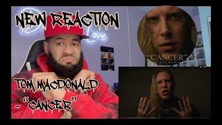 This A Difficult Process! Tom MacDonald - "Cancer" (VibeWitTyREACTS)