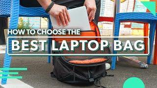 The Ultimate Laptop Bag Guide | How To Choose The Best Laptop Bag For You