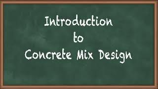 Introduction to Concrete Mix Design - Advanced Concrete Technology