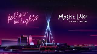 Mystic Lake Casino Hotel | Follow the Lights 2020