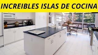 LAS 35 MEJORES ISLAS PARA COCINAS MODERNAS/TENDENCIA 2023/2024