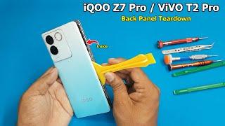 iQOO Z7 Pro Back Teardown | ViVO T2 Pro Back Door Disassembly | How to Open iQOO Z7 Pro Back Panel