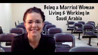 A Married Woman Living and Working in Saudi Arabia as an Expat | Expats Everywhere