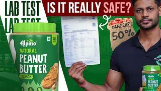 ALPINO NATURAL PEANUT BUTTER LAB TEST REPORT || PASS OR FAIL ?? #review #fitness #health #youtube