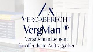 VergMan ® - Vergabemanagement für öffentliche Auftraggeber