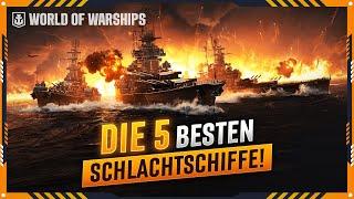 TOP 5 SCHLACHTSCHIFFE, DIE JEDER SPIELER IN WORLD OF WARSHIPS HABEN MUSS!