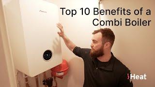 Top 10 Benefits of a Combi Boiler