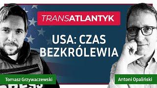 USA: Czas bezkrólewia - Antoni Opaliński, Tomasz Grzywaczewski