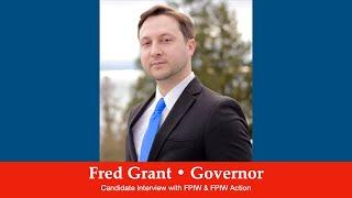 Fred Grant • Governor Candidate