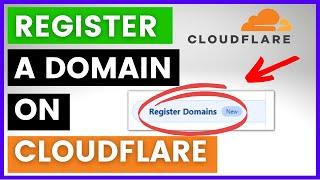 How To Register Domains With Cloudflare? [in 2024]