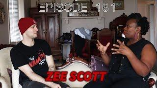 The Creators Process: EPISODE 161 - Zee Scott