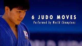 6 Judo moves performed in finals by World Champions