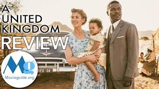 A UNITED KINGDOM Movie Review by Movieguide®