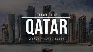 QATAR Travel Guide - Everything You Need To Know