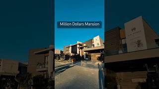 Million Dollars Luxury Mansion  | Pakistan