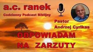 2021. Odpowiadam na zarzuty – Pastor Andrzej Cyrikas #chwe #andrzejcyrikas