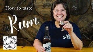 How To Taste Rum - with JD Shore - Nova Scotia