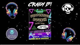 CRAIGY B! - SUPPORTIVE BOUNCE PROMO MIX!